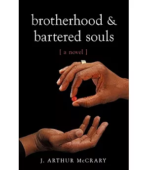 Brotherhood and Bartered Souls