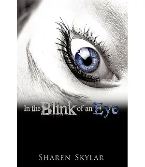 In the Blink of an Eye