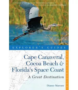 Cape Canaveral, Cocoa Beach & Florida’s Space Coast: Great Destinations