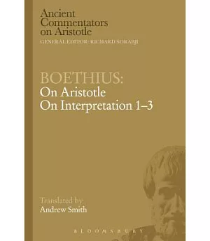 Boethius: On Aristotle on Interpretation 1-3