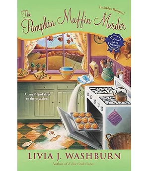 The Pumpkin Muffin Murder: A Fresh Baked Mystery