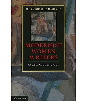 The Cambridge Companion to Modernist Women Writers