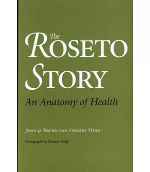 The Roseto Story: An Anatomy of Health