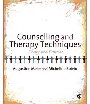 Counselling and Therapy Techniques: Theory and Practice