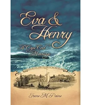 Eva and Henry: A Cape Cod Marriage