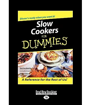 Slow Cookers for Dummies: Easyread Large Edition