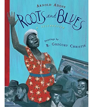 Roots and Blues: A Celebration