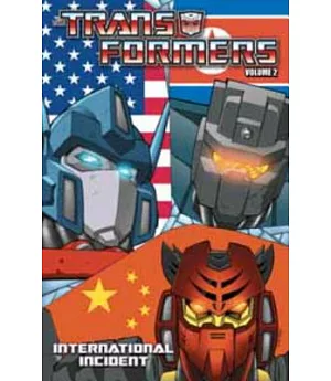 The Transformers 2: International Incident