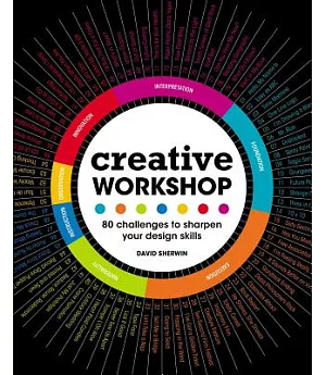 Creative Workshop: 80 Challenges to Sharpen Your Design Skills