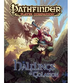 Pathfinder Player Companion: Halflings of Golarion