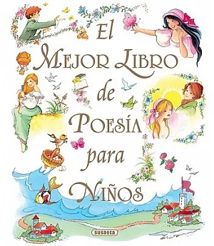 El mejor libro de poesia para ninos / The best book of children poetry