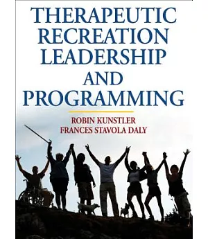 Therapeutic Recreation Leadership and Programming