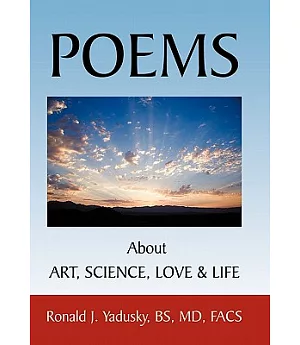 Poems About Art, Science, Love & Life