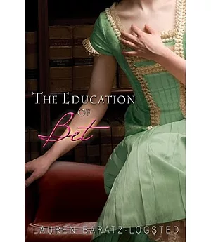 The Education of Bet