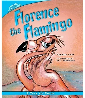 Florence the Flamingo: A Tale of Pride