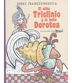 El nino Triclinio y la bella Dorotea/ The Child Triclinium and the Beautiful Dorotea