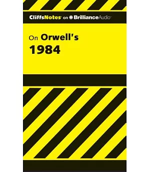 CliffsNotes on Orwell’s 1984