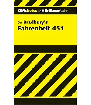 CliffsNotes on Bradbury’s Fahrenheit 451