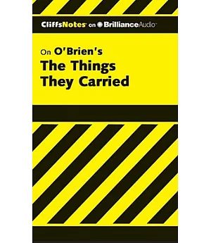 CliffsNotes on O’Brien’s The Things They Carried