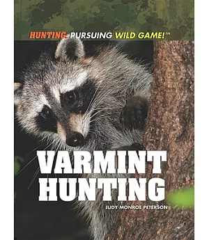 Varmint Hunting