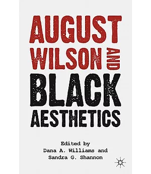 August Wilson and Black Aesthetics