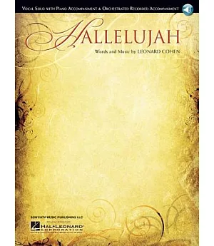 Hallelujah: Vocal Solo With Piano Accompaniment & Orchestrated Cd Accompaniment