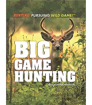 Big Game Hunting