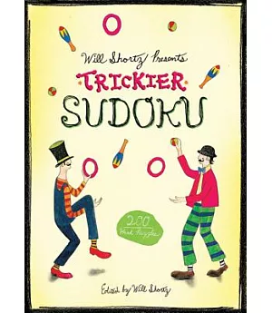 Will Shortz Presents Trickier Sudoku: 200 Hard Puzzles