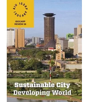 Sustainable City / Developing World: Isocarp Review 06