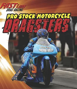 Pro Stock Motorcycle Dragsters