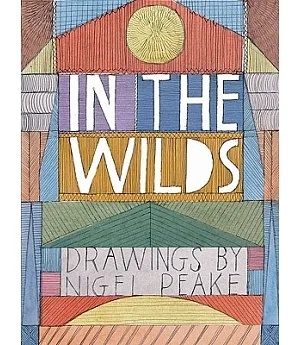 In the Wilds: Drawings