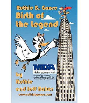 Ruthie B. Goose: Birth of a Legend