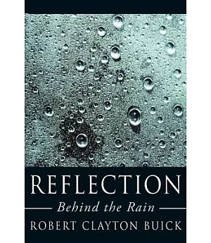 Reflection: Behind the Rain