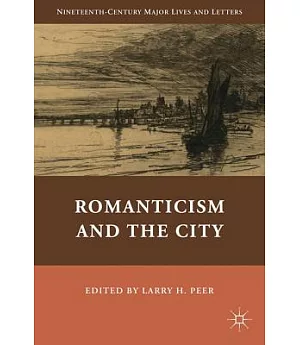 Romanticism and the City