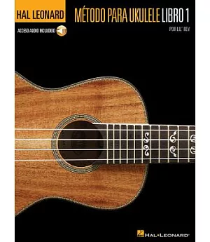 Hal Leonard Metodo para ukulele libro 1 / Hal Leonard Ukulele Method Book 1