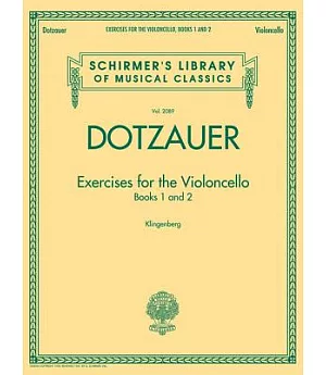 Exercises for the Violoncello: Books 1 and 2