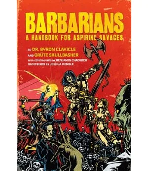 Barbarians: A Handbook for Aspiring Savages