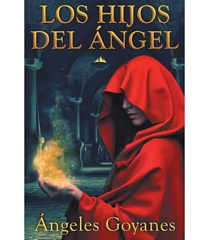 Los hijos del angel / The Sons of Angel