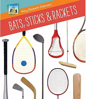 Bats, Sticks & Rackets