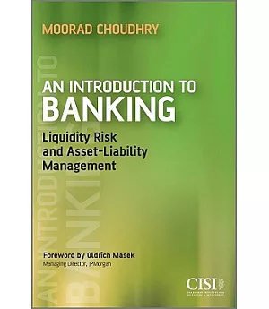 An Introduction to Banking: Liquidity Risk and Asset-Liability Management