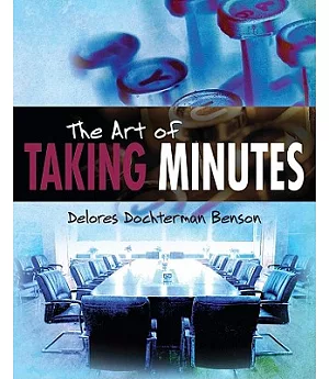 The Art of Taking Minutes