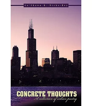 Concrete Thoughts: A Collection of Urban Poetry