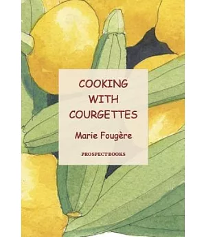 Cooking With Courgettes