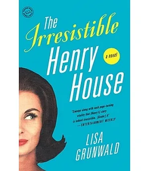 The Irresistible Henry House