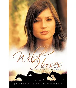 Wild Horses: The Beginning