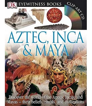 Aztec, Inca & Maya