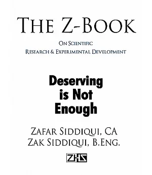 The Z-Book on Scientific Research & Experimental Development: Deserving Is Not Enough