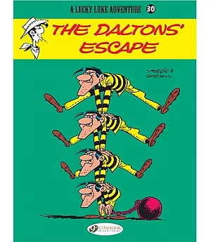 Lucky Luke 30: The Daltons’ Escape