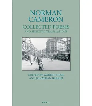 Norman Cameron Collected Poems And Selected Translations