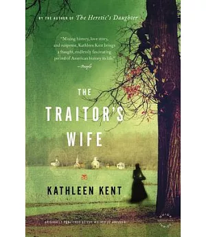 The Traitor’s Wife: A Novel